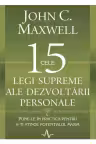 Cele 15 legi supreme ale dezvoltarii personale. Pune-le in practica pentru a-ti atinge potentialul maxim