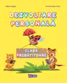 Dezvoltare personala - Clasa pregatitoare - Caiet de lucru