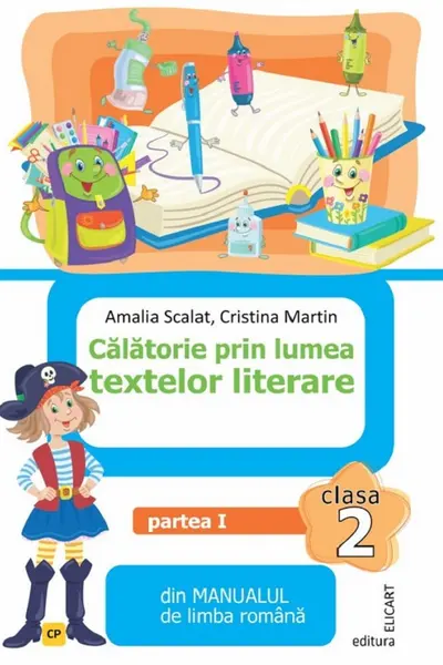 Calatorie prin lumea textelor literare - Clasa 2 Partea 1 - Caiet (CP)