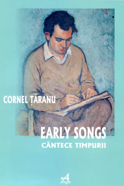Early Songs - Cântece Timpurii