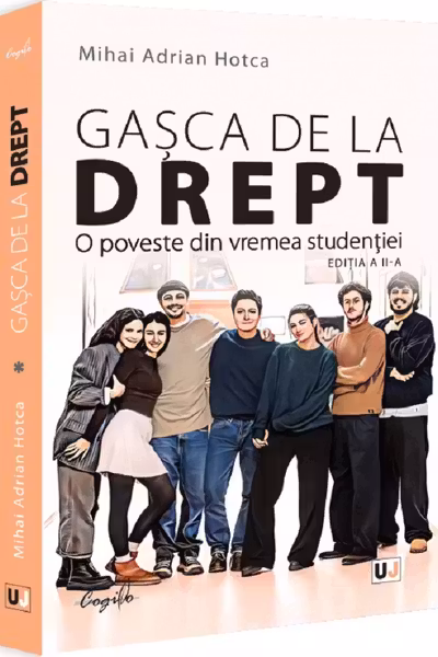 Gașca de la Drept. O poveste din vremea studenției
