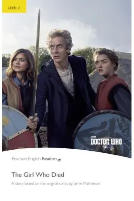 English Readers Level 2 Doctor Who. The Girl Who Died