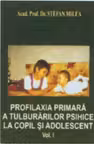 Profilaxia primara a tulburarilor psihice la copil si adolescent