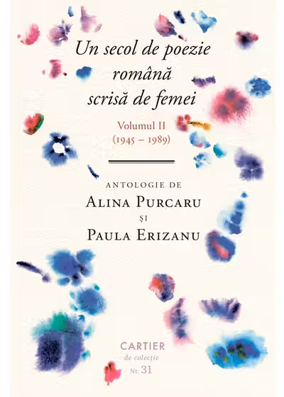 Un secol de poezie romana scrisa de femei vol.2