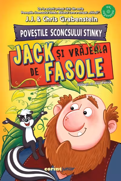 Povestile Sconcsului Stinky. Jack si vrajeala de fasole