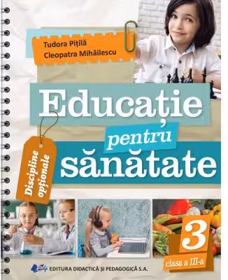 Educatie pentru sanatate clasa a 3-a