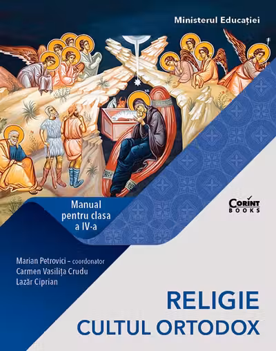 Religie. Cultul ortodox - Clasa a 4-a - Manual