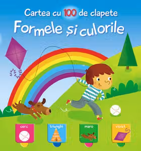Cartea cu 100 de clapete. Formele si culorile