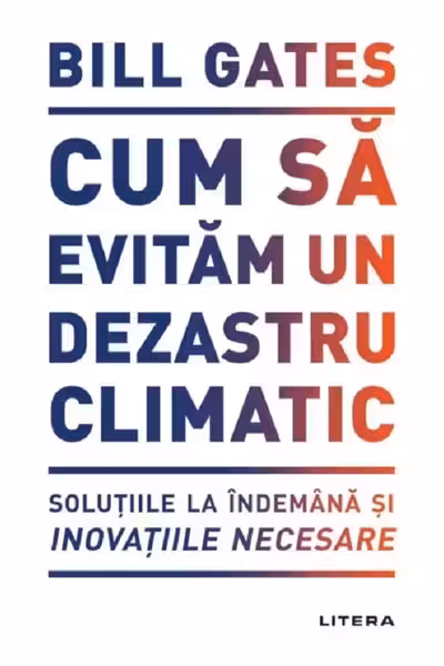 CUM SA EVITAM UN DEZASTRU CLIMATIC.
