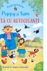 POVESTI DE LA FERMA. POPPY SI SAM. Cartea cu autocolante
