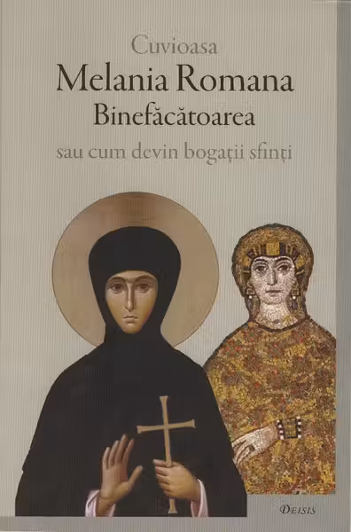 Cuvioasa Melania Româna Binefăcătoarea