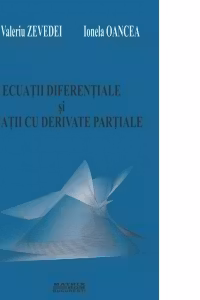 Ecuatii diferentiale si ecuatii cu derivate partiale