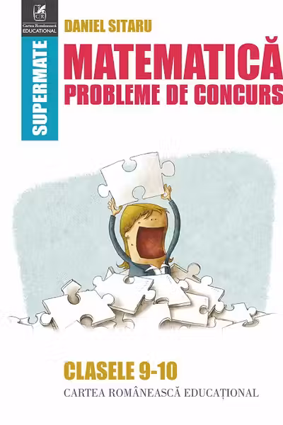 Matematică - Clasele 9-10 - Probleme de concurs