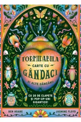 Formidabila carte cu gândaci și alte gângănii