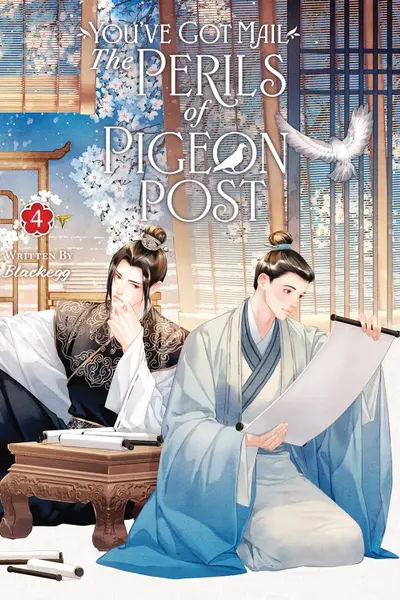 You've Got Mail: The Perils of Pigeon Post - Fei Ge Jiao You Xu Jin Shen (Novel) - Volume 4