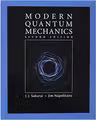 Modern Quantum Mechanics - J. J. Sakurai, Jim Napolitano