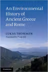An Environmental History of Ancient Greece and Rome