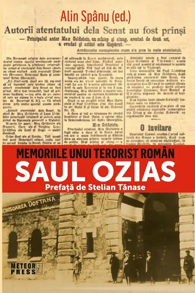 Memoriile unui terorist român. SAUL OZIAS