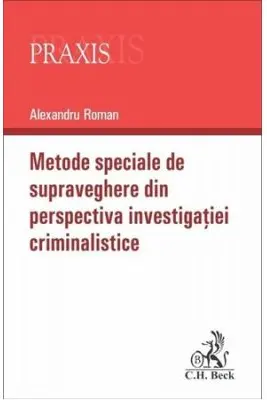 Metode speciale de supraveghere din perspectiva investigatiei criminalistice