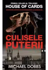 Culisele puterii, House of cards, Vol. 1