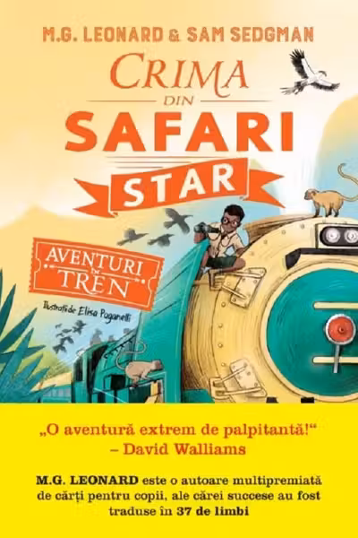 AVENTURI IN TREN. Crima din Safari Star.