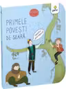 Primele povesti de seara- Cartile lui bebe