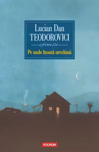 Pe unde înoată urechinii
