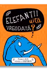 Elefantii uita vreodata?