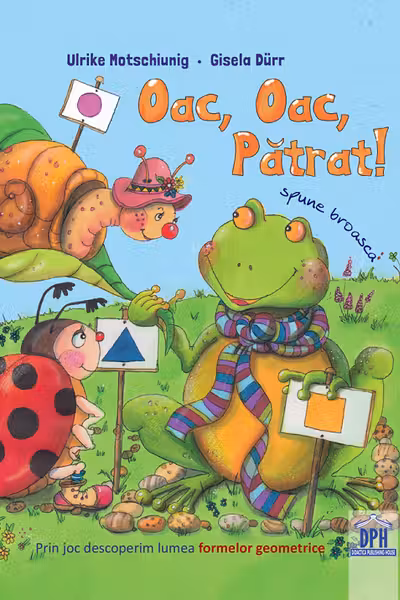 Oac, oac, patrat! Spune broasca!