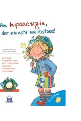 Vreau sa inteleg. Am hipoacuzie, dar nu este un obstacol - Jennifer Moore-Mallinos, Marta Fabrega