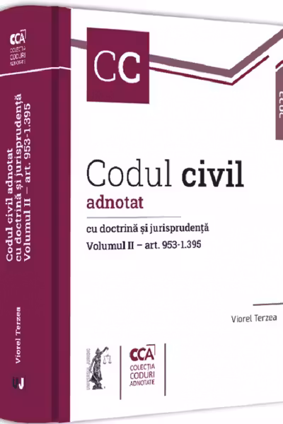 Codul civil adnotat cu doctrină și jurisprudență Vol.2 Art. 953-1395