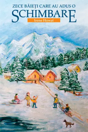Zece baieti care au adus o schimbare