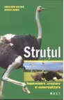 Strutul. Imperechere, crestere si comercializare