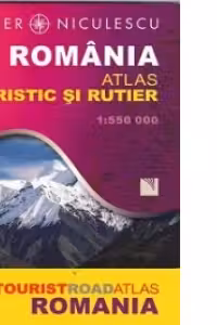 Romania. Atlas turistic si rutier