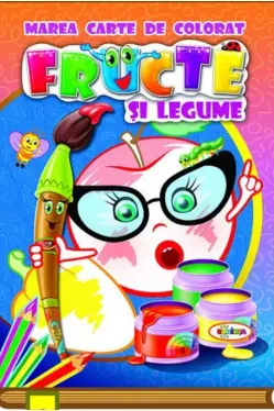 Fructe si legume