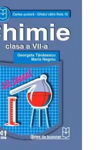 Chimie (clasa a VII-a) (Ghidul catre nota 10)