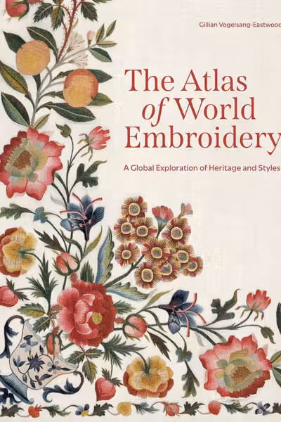 The Atlas of World Embroidery
