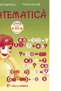 Matematica. Culegere pentru clasa a III-a