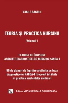 Teoria și practica nursing. Vol. 1