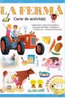 LA FERMA. Carte de activitati. Peste 100 de autocolante!
