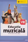 Educatie muzicala cl.8. Manual