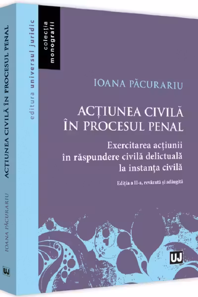 Acțiunea civilă în procesul penal Ed.2