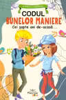 Codul Bunelor Maniere. Cei sapte ani de acasa...