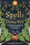 Spells for Living Well