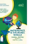 Matematica si explorarea mediului. Manual pentru clasa I. Partea a II-a