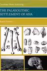 The Palaeolithic Settlement of Asia