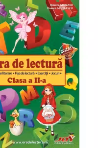 Ora de lectura pentru clasa a 2-a. Texte literare, fise de lectura, exercitii, jocuri