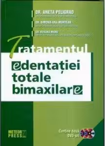Tratamentul edentatiei totale bimaxilare. Dr. Aneta Peligrad, s.a MP.