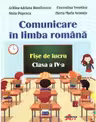 Comunicare in limba romana. Fise de lucru pentru clasa a 4-a