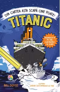 TITANIC: Din cartea asta scapa cine poate!